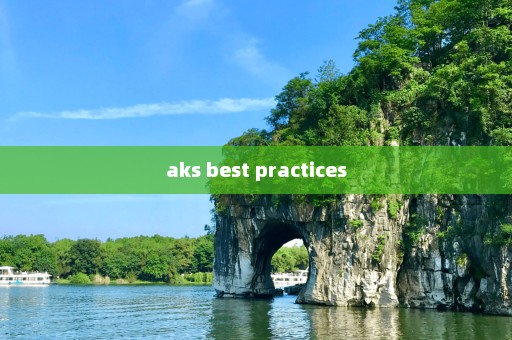 aks best practices