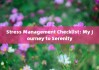 Stress Management Checklist: My Journey to Serenity