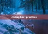 clickup best practices