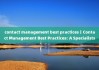 contact management best practices丨Contact Management Best Practices: A Specialists Perspective 
