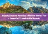 "Discover America's Hidden Gems: Your Essential Travel Guide?"