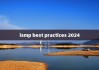 ismp best practices 2024