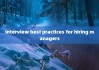interview best practices for hiring managers